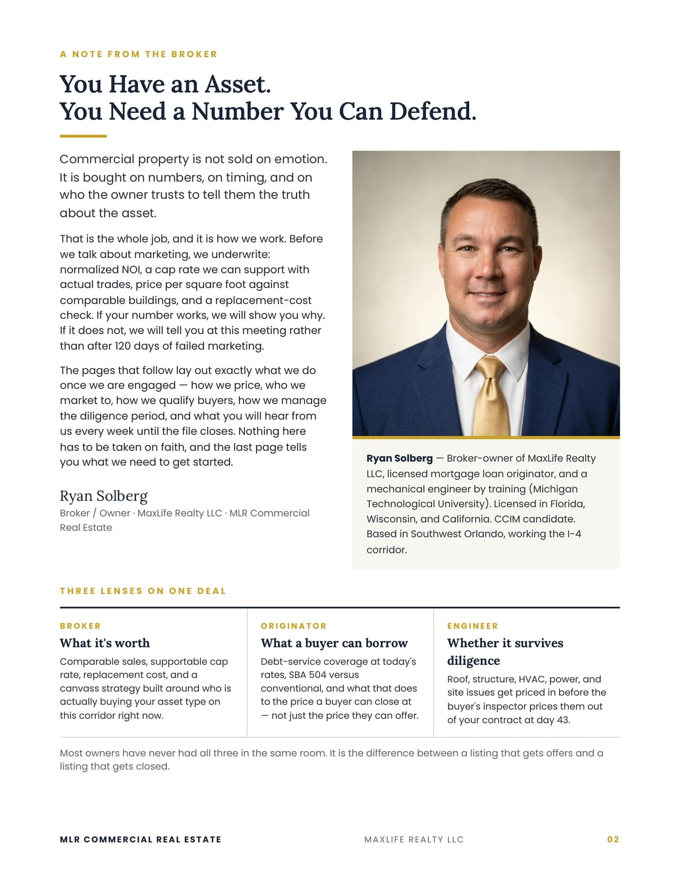 A note from the broker: commercial property is bought on numbers, not emotion — and the three lenses (broker, mortgage originator, engineer) Ryan applies to every deal.